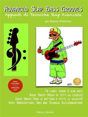 cover image of Advanced Slap Bass Grooves--Appunti di Tecniche Slap Avanzate
